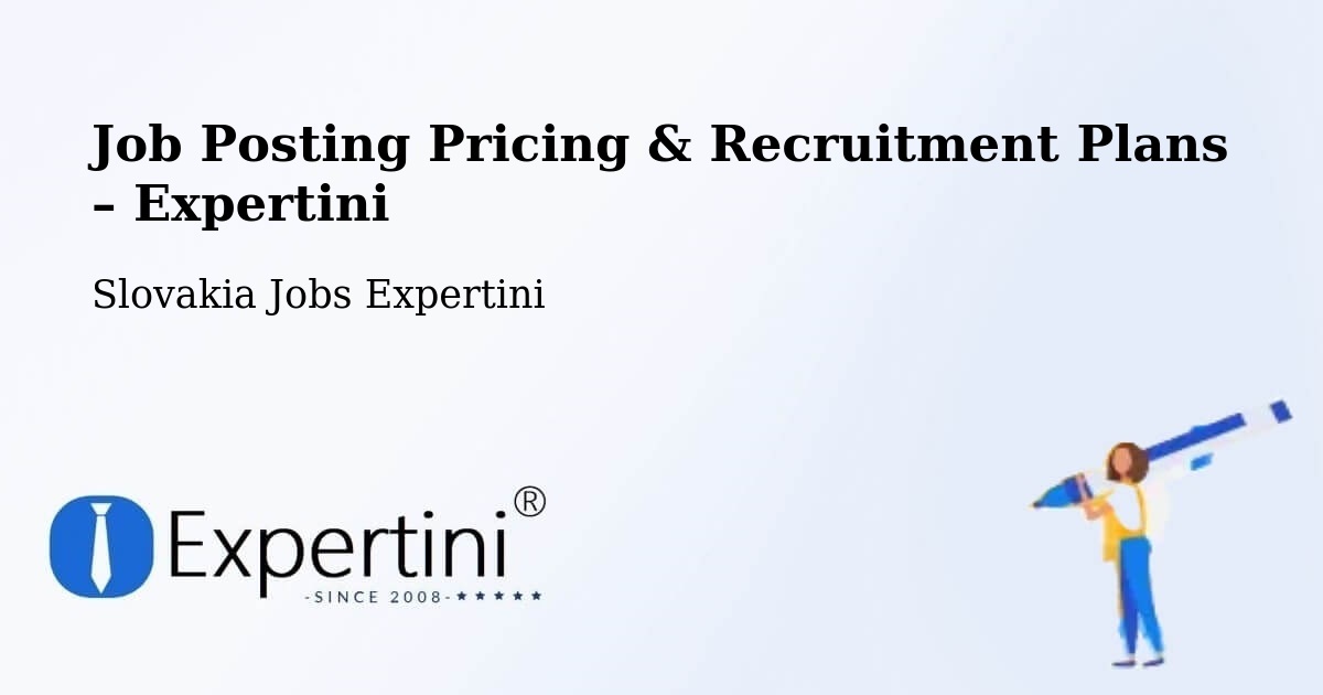 Job Posting Pricing & Recruitment Plans – Okres Humenné - Okres Humenné, Slovakia Jobs Expertini
